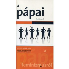   Sándor Klára szerk.: A pápai feminizmusról a "vatikáni levél" kapcsán