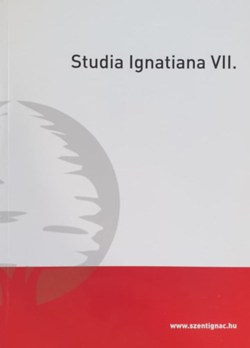 Studia Ignatiana VII. -