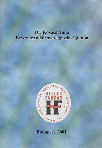 Bevezetés a környezetgazdaságtanba - Dr. Kovács Anna