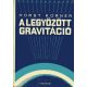 A legyőzött gravitáció - Horst Körner