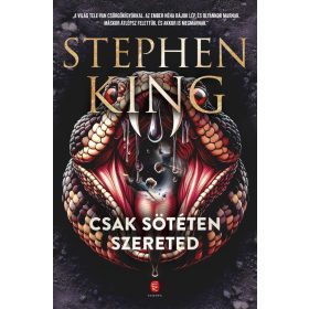 Stephen King: Csak sötéten szereted