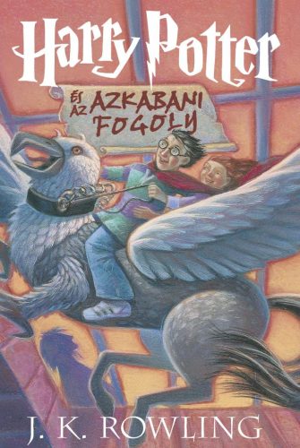 J. K. Rowling: Harry Potter és az azkabani fogoly (keménytáblás)