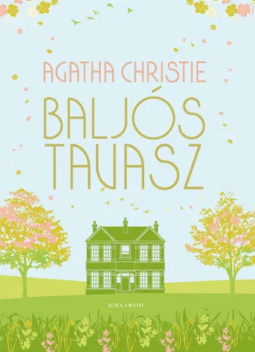Agatha Christie: Baljós tavasz