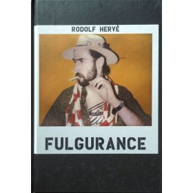 Rodolf Hervé: Fulgurance