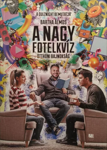 Bartha Álmos: A nagy fotelkvíz - Otthoni bajnokság