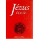 Ellen Gould White: Jézus élete 