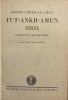 H. Carter, A. C. Mace: Tut-Ankh-Amen sírja (Modern Utazók és Felfedezők Könyvtára) MUFK, MFTK