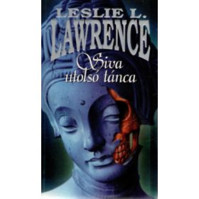 Siva utolsó tánca - Leslie L. Lawrence