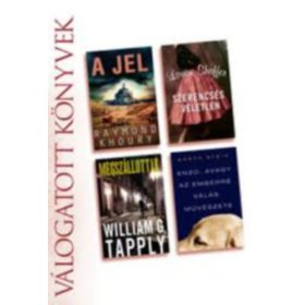   Válogatott könyvek : A jel, Szerencsés véletlen, Megszállottak, Enzo, avagy az emberré válás művészete - Raymond Khoury-Louise Shaffer-William G. Tapply-Garth Stein