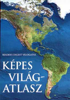 Képes világatlasz (Reader's Digest válogatás)