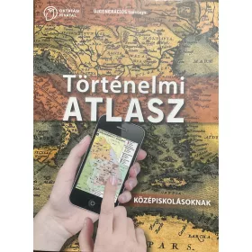 Történelmi atlasz középiskolásoknak