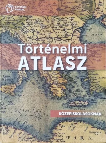 Történelmi atlasz középiskolásoknak