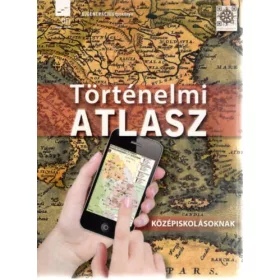 Történelmi atlasz középiskolásoknak