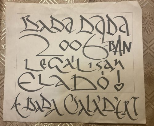 Bada Dada (Bada Tibor, 1963-2006): Bada Dada 2006-ban legálisan eladó