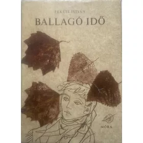 Fekete István: Ballagó idő