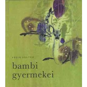 Bambi gyermekei - Felix Salten