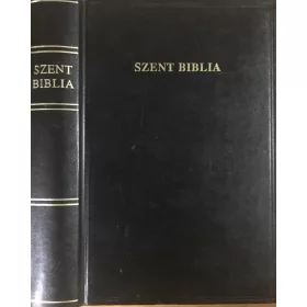   Szent Biblia azaz: Istennek Ó és Új testamentomában foglaltatott egész Szent Írás - 