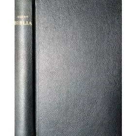   Szent Biblia azaz: Istennek Ó és Új Testamentomában foglaltatott egész Szent Írás