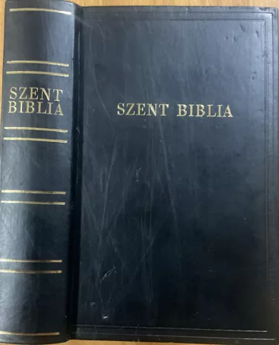 Szent Biblia azaz: Istennek Ó és Új Testamentomában foglaltatott egész Szent Írás (Károli-Biblia)