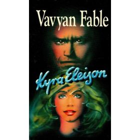 Vavyan Fable: Kyra Eleison