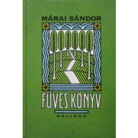 Márai Sándor: Füves könyv