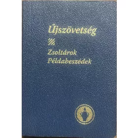 Újszövetség - Zsoltárok, Példabeszédek