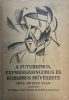 Hevesy Iván: A futurizmus, expresszionizmus és kubizmus művészete - 1922