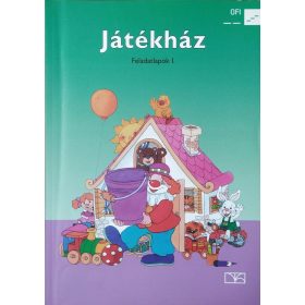 Meixner Ildikó: Játékház - Feladatlapok I.