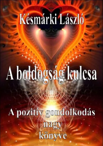 Késmárki László: A boldogság kulcsa