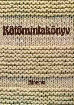 Kötőmintakönyv - Bánk L.-Gyulai I.-Németh J.