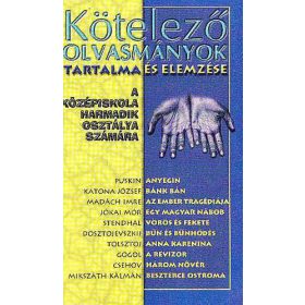   Kötelező olvasmányok tartalma és elemzése (középiskola III.) - Elekes Szentágotai Blanka