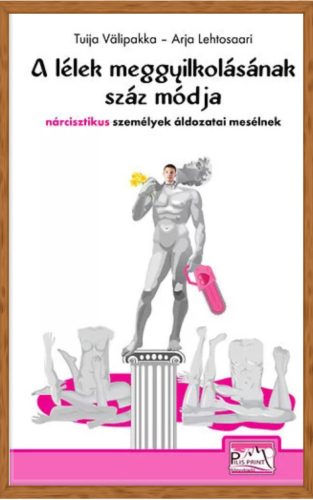 Lehtosaari, Arja  Tuija Välipakka: A lélek meggyilkolásának száz módja