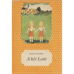 A két Lotti - Erich Kästner