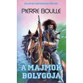 A majmok bolygója - Pierre Boulle