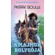 A majmok bolygója - Pierre Boulle