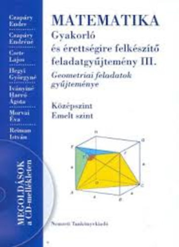 Füleki Lászlóné - Szloboda Tiborné (szerk.): Matematika - Gyakorló és érettségire felkészítő feladatgyűjetmény III. (CD nélkül)