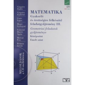   Czapáry Endre és mtsai.: Matematika gyakorló és érettségire felkészítő feladatgyűjtemény III. - Középszint, emelt szint (CD nélkül)