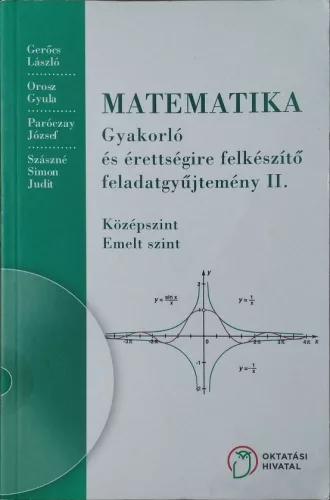 Füleki Lászlóné - Tóthné Szalontay Anna (szerk.): Matematika gyakorló és érettségire felkészítő feladatgyűjtemény II. (CD nélküli kiadás)
