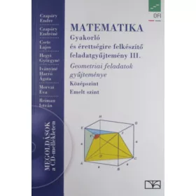   Czapáry Endre és mások: Matematika gyakorló és érettségire felkészítő feladatgyűjtemény III. - Középszint, emelt szint (CD nélkül)