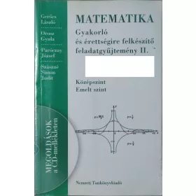   Füleki Lászlóné - Tóthné Szalontay Anna (szerk.): Matematika gyakorló és érettségire felkészítő feladatgyűjtemény II. (CD nélkül)