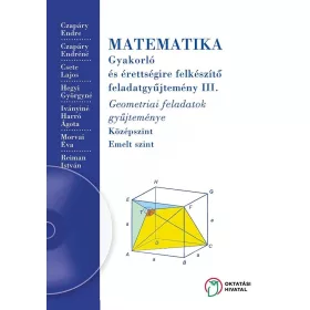  Czapáry Endre és mások: Matematika gyakorló és érettségire felkészítő feladatgyűjtemény III. - Középszint, emelt szint (CD nélküli kiadás)
