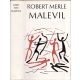 Robert Merle: Malevil