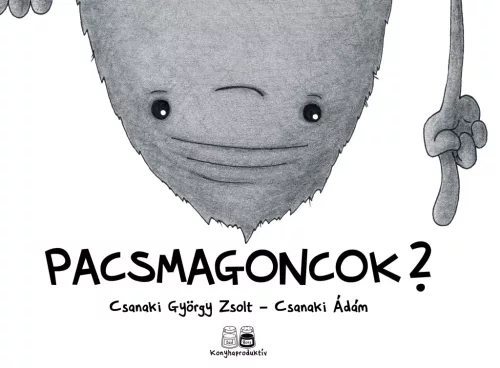 Pacsmagoncok?