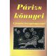 Párizs könnyei - Vágó Zs.-Takács A.