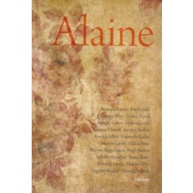  Alaine (Írások Polcz Alaine-ról) - Baranyai László (szerk)