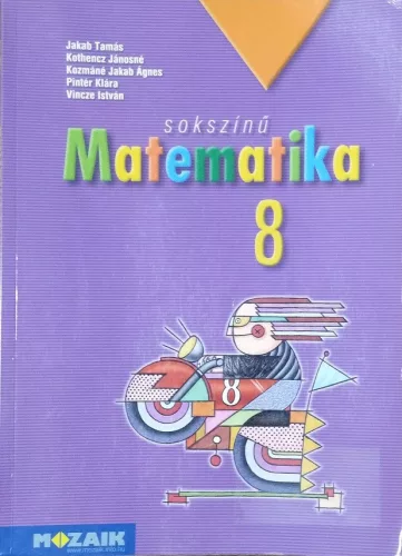 Jakab Tamás és mások: Sokszínű matematika 8. - Tankönyv