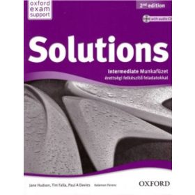   Jane Hudson - Tim Falla - Paul A Davies - Kelemen Ferenc: Solutions (2nd ed.) - Intermediate Munkafüzet érettségi felkészítő feladatokkal (CD-vel)
