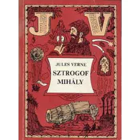 Verne Gyula: Sztrogof Mihály