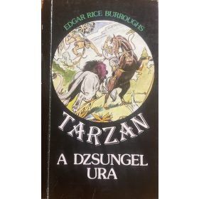 Edgar Rice Burroughs: Tarzan a dzsungel ura