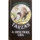 Edgar Rice Burroughs: Tarzan a dzsungel ura